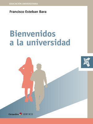 cover image of Bienvenidos a la universidad